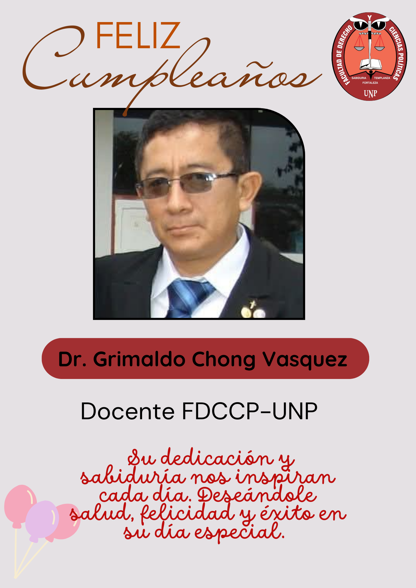 FELIZ CUMPLEAÑOS DOCENTE – Dr. Grimaldo Chong Vásquez