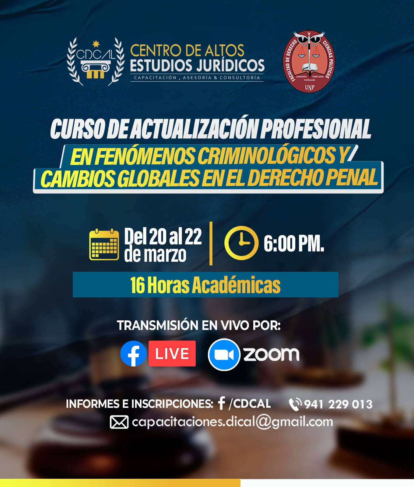 CURSO DE ACTUALIZACIÓN PROFESIONAL EN FENÓMENOS CRIMINOLÓGICOS Y CAMBIOS GLOBALES EN EL DERECHO PENAL