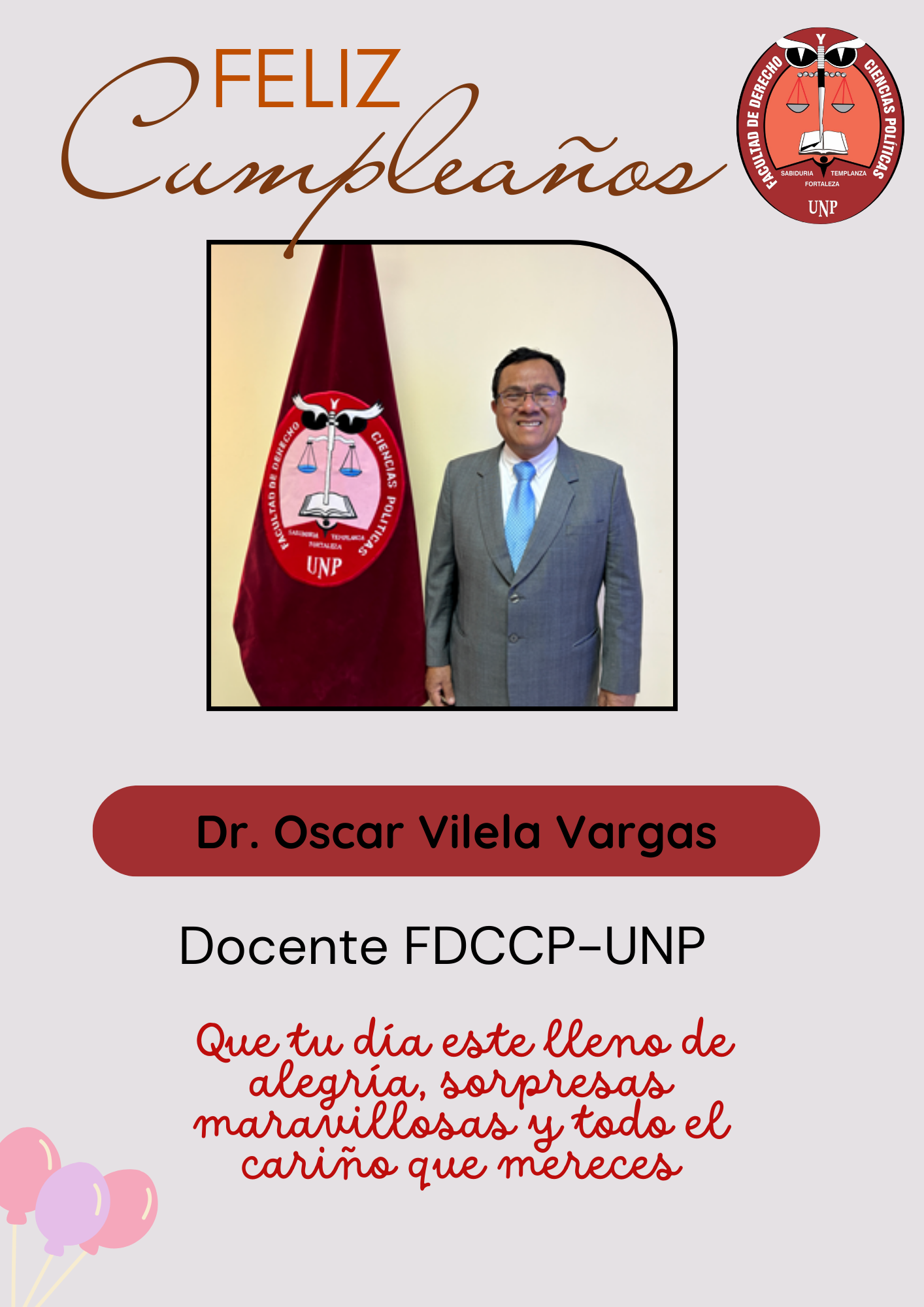 FELIZ CUMPLEAÑOS DOCENTE – Dr. Oscar Vilela Vargas