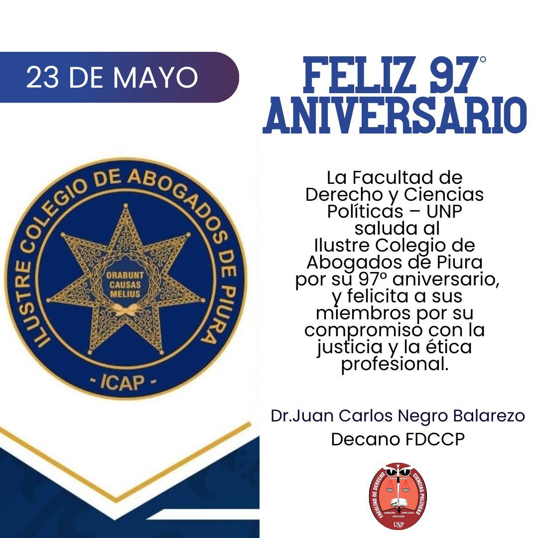 Saludo Solemne por el 97° Aniversario del Ilustre Colegio de Abogados de Piura