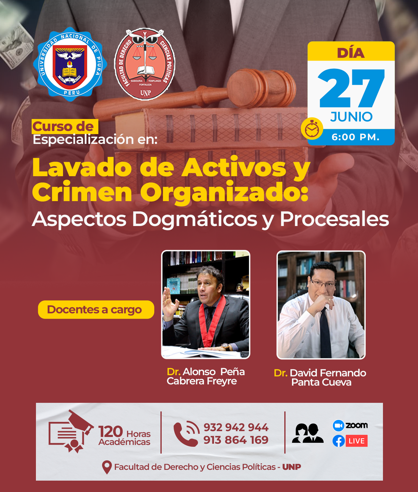 Curso de Especialización en Lavado de Activos y Crimen Organizado: Aspectos Dogmáticos y Procesales