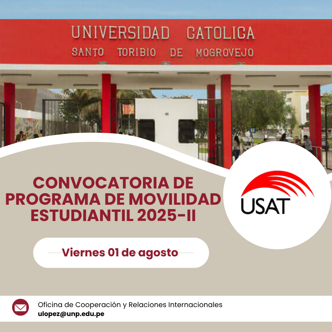 CONVOCATORIA DE MOVILIDAD ESTUDIANTIL 2025-II Facultad de Derecho y Ciencias Políticas – UNP