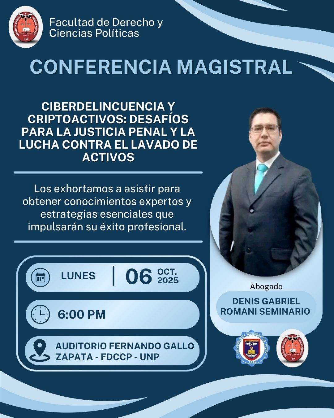 Conferencia Magistral: “Ciberdelincuencia y Criptoactivos: Desafíos para la Justicia Penal y la Lucha contra el Lavado de Activos” 