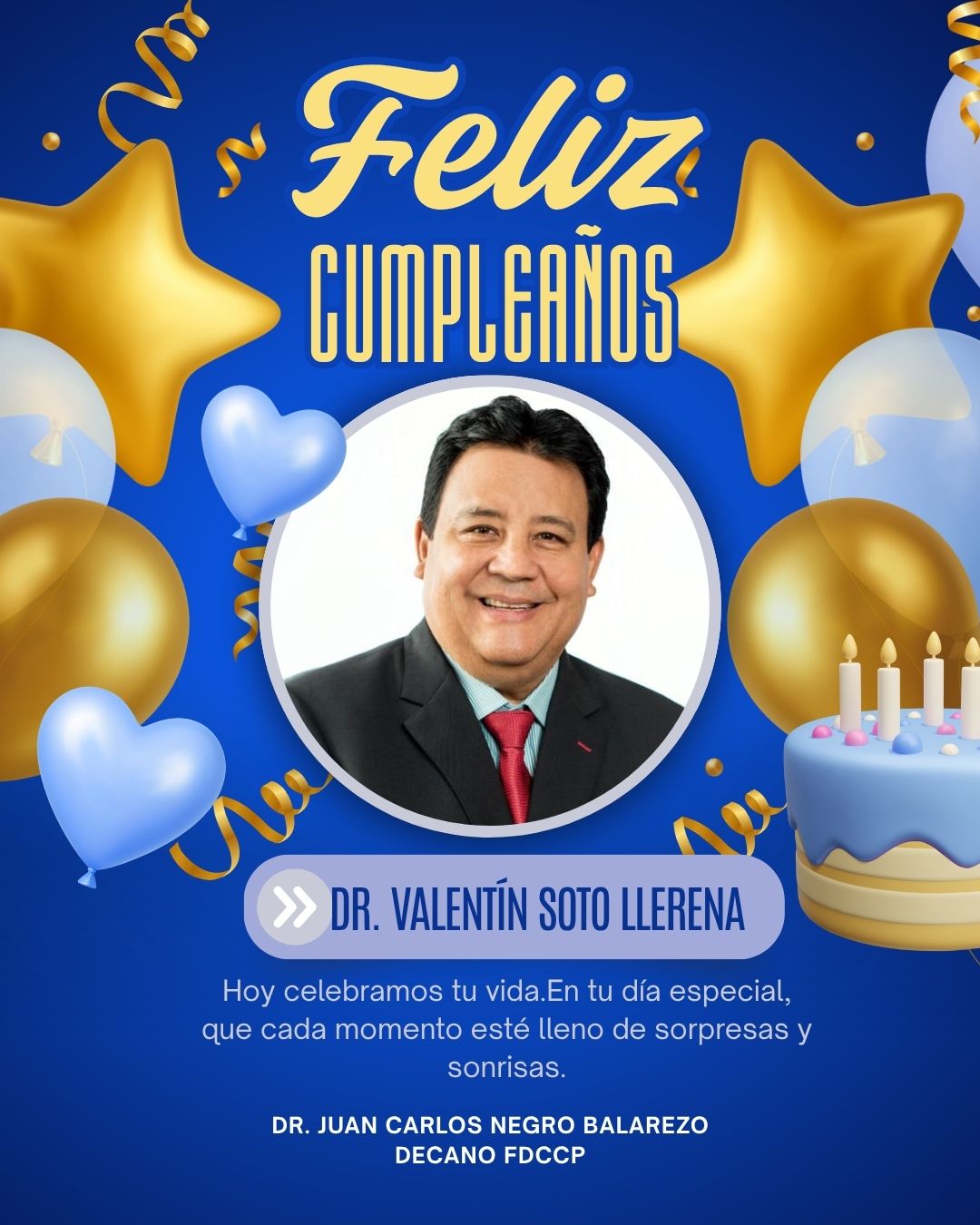 FELIZ CUMPLEAÑOS – Dr. Valentín Soto Llerena