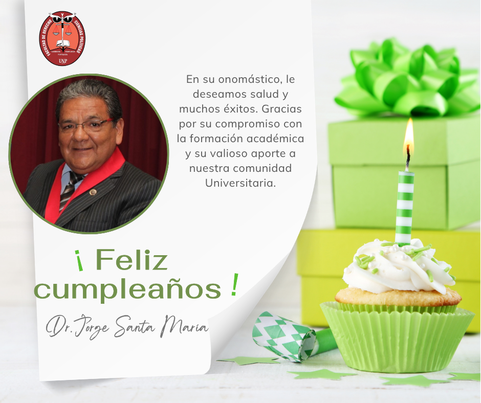FELIZ CUMPLEAÑOS – Dr. Jorge Santa Maria Morillo