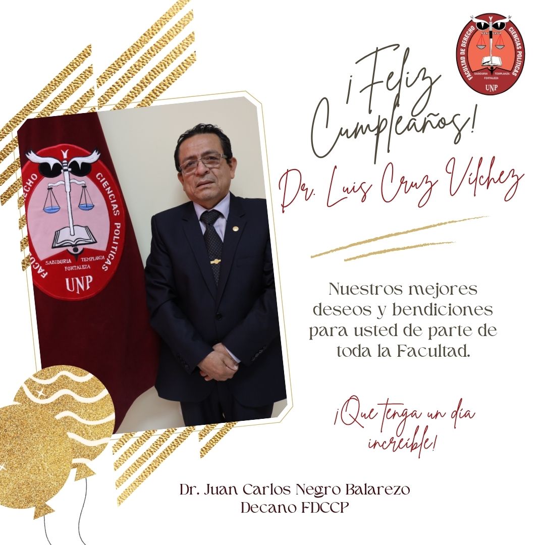 FELIZ CUMPLEAÑOS – Dr. Luis Cruz Vílchez