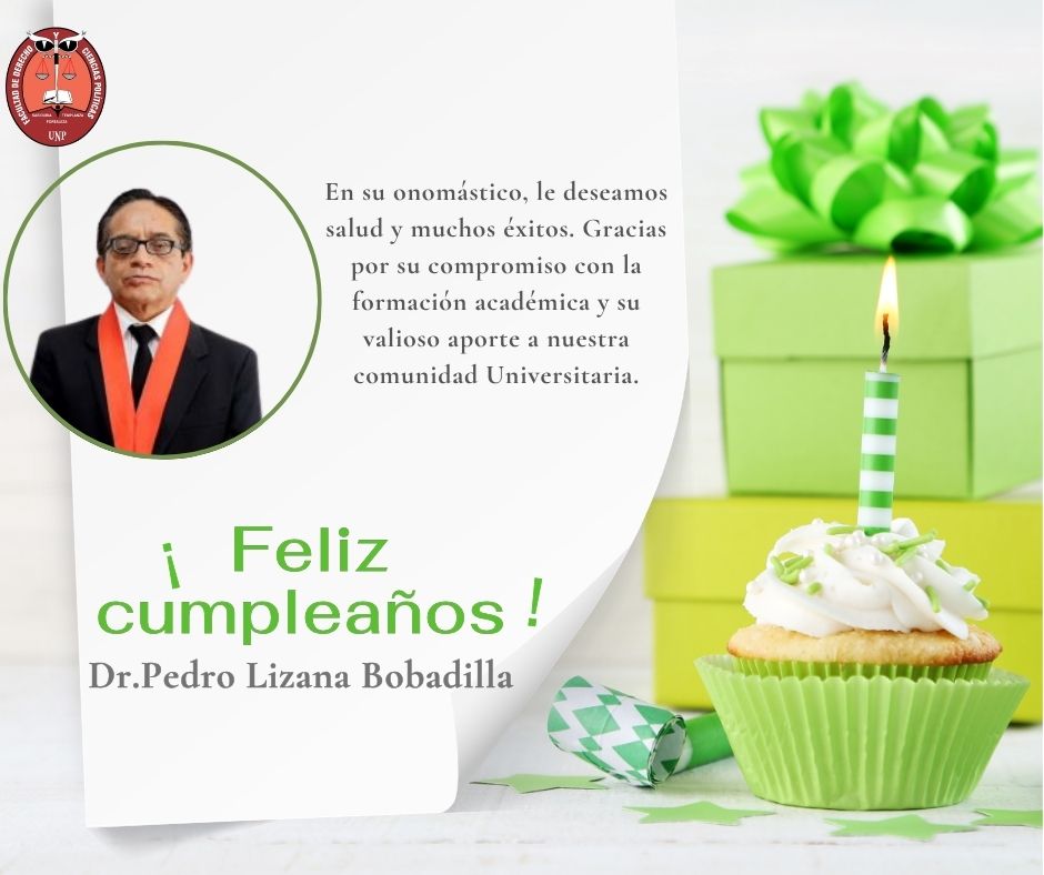 FELIZ CUMPLEAÑOS – Dr. Pedro Lizana