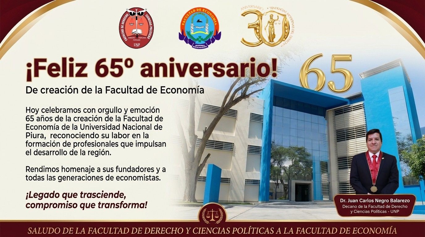 ¡SALUDO INSTITUCIONAL POR EL 65.° ANIVERSARIO DE LA FACULTAD DE ECONOMÍA!