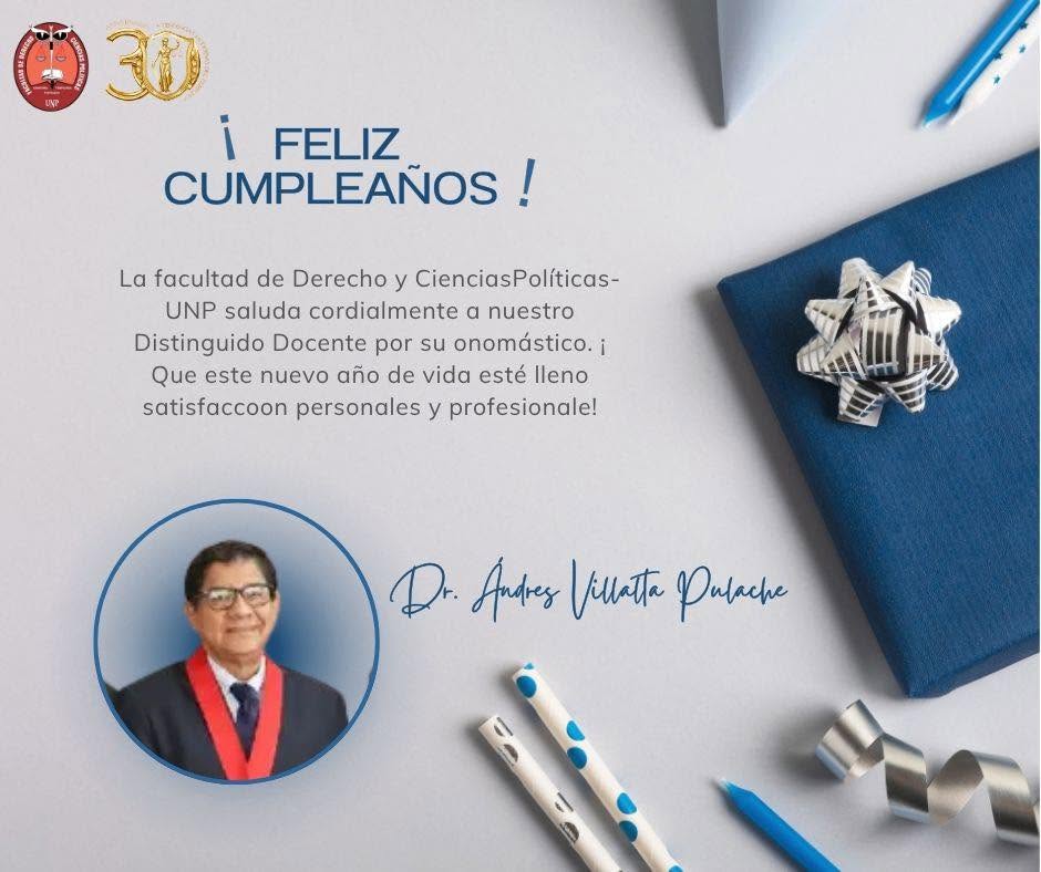 FELIZ CUMPLEAÑOS – Mag. Andrés Villalta Pulache