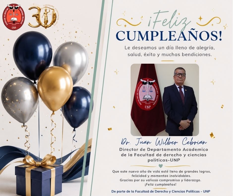 FELIZ CUMPLEAÑOS – Dr. Juan Wilber Cebrián